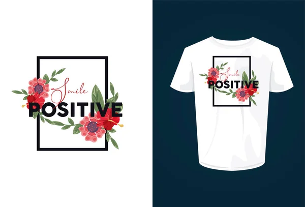 Úsměv pozitivní košile tisk opotřebení s květinami — Stockový vektor