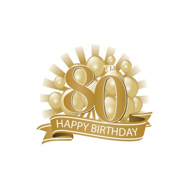 80th golden happy birthday logo with balloons and burst of light clipart