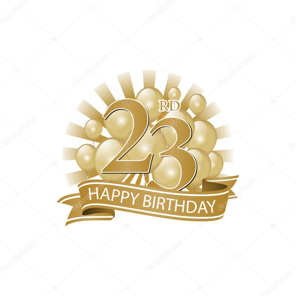 23rd Golden Happy Birthday Logo With Balloons And Burst Of Light Vector Image By C Ariefpro Vector Stock