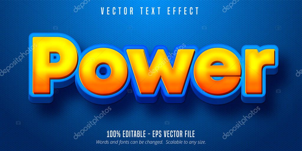 Power text, cartoon style editable text effect
