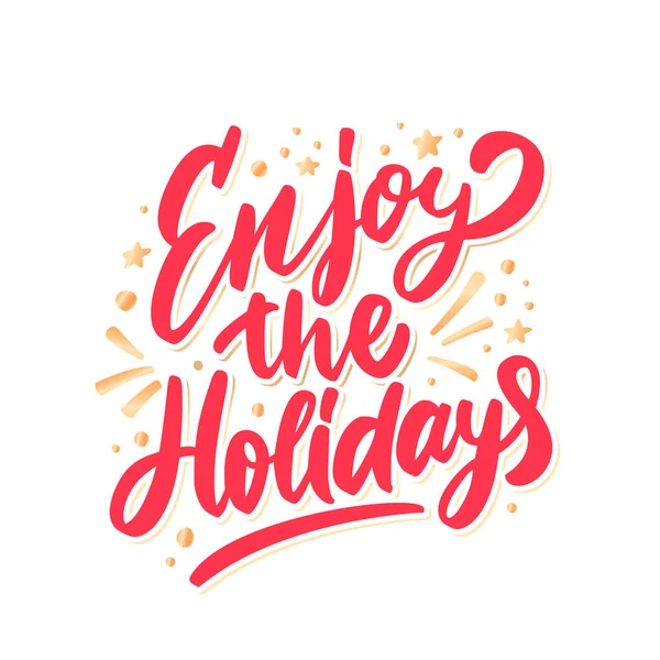 Disfruta de las vacaciones. Tarjeta de felicitación de letras vectoriales de Navidad. — Vector de stock