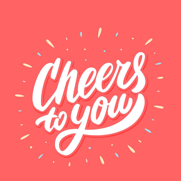 Cheers. Greeting card. Vector lettering.