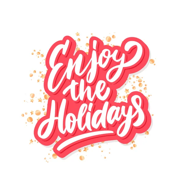 Disfruta de las vacaciones. Tarjeta de felicitación de letras vectoriales de Navidad. — Vector de stock