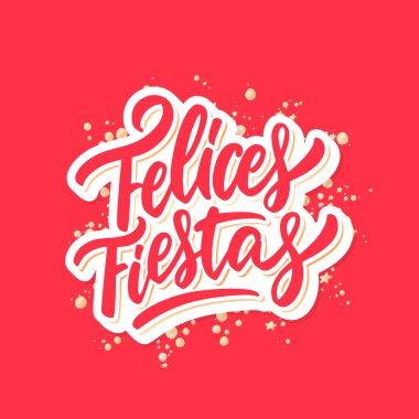 Felices Fiestas. İspanyolcada iyi tatiller. Mutlu Noeller, tebrik kartı..