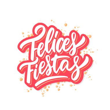 Felices Fiestas. İspanyolcada iyi tatiller. Mutlu Noeller, tebrik kartı..