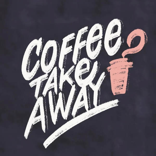 Coffee takeaway. Chalkboard vector sign. — Stock Vector