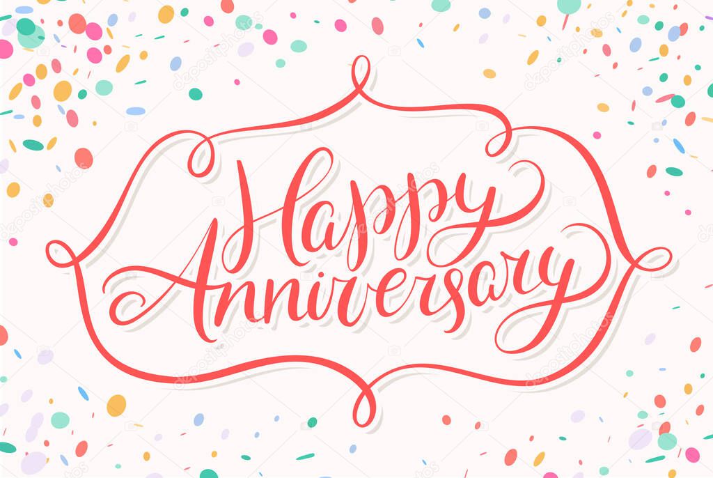 Happy anniversary. Vector lettering card.