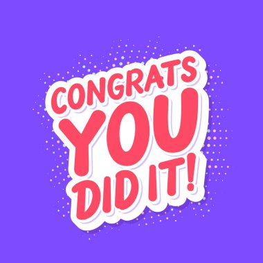 Tebrik ederim, başardın. Selamlama bayrağı. Vektör harfleri.