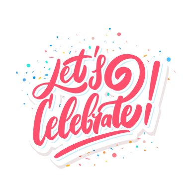 Hadi kutlayalım. Vektör harf pankartı.