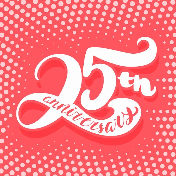 Tarjeta del 25 aniversario. Letras vectoriales. — Vector de stock