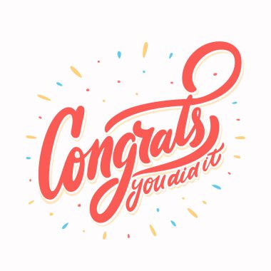 Tebrik ederim, başardın. Selamlama bayrağı. Vektör el yazısı harfler.