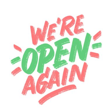 Tekrar açığız. Vektör el yazısı işareti.