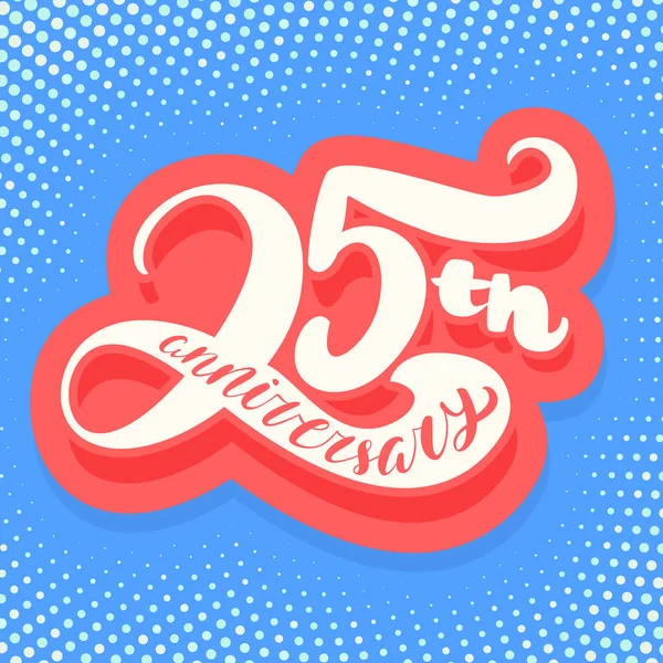 Tarjeta del 25 aniversario. Letras vectoriales. — Vector de stock