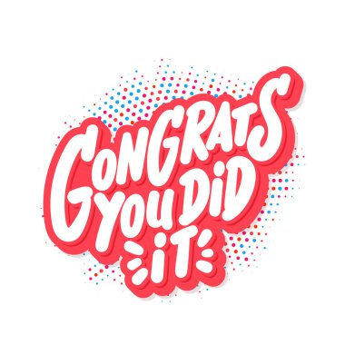Tebrik ederim, başardın. Vektör el yazısı harfler. Selamlama pankartı. 