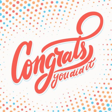 Tebrik ederim, başardın. Selamlama bayrağı. Vektör el yazısı harfler.