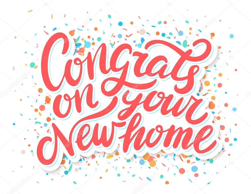 Congrats on your New Home. Vector handwritten lettering. Greeting card.