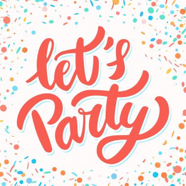  Hadi parti yapalım. Vektör el yazısı harf pankartı. 