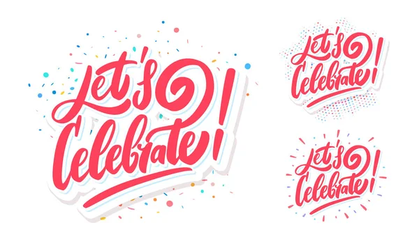 Lasst uns feiern. Vector handgeschriebene Schriftzug Banner Set. — Stockvektor