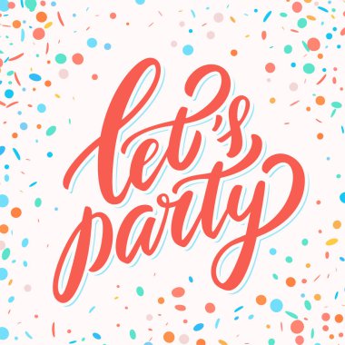  Hadi parti yapalım. Vektör harf pankartı. 