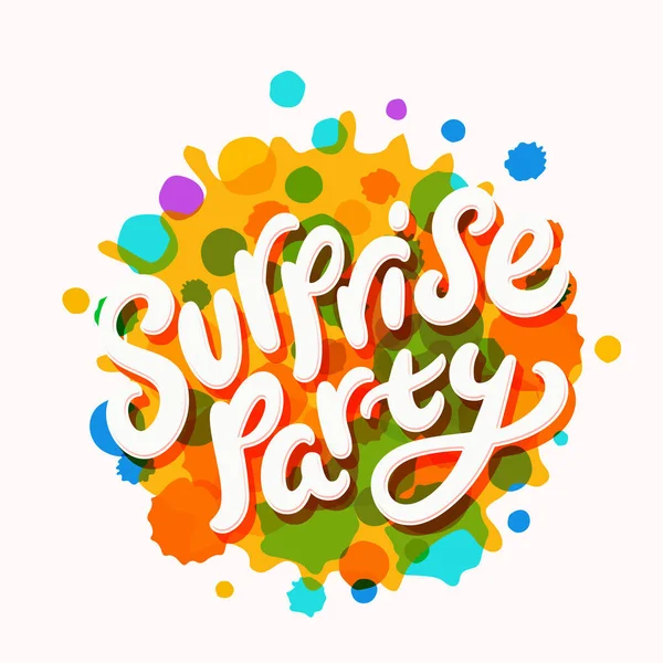 Uma festa surpresa. Vector lettering banner manuscrito. — Vetor de Stock