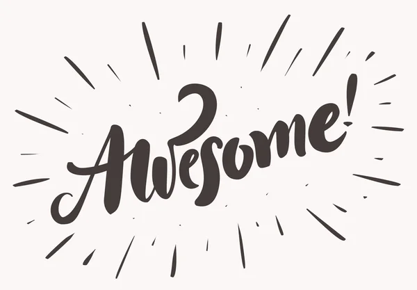 Awesome! Hand belettering. — Stockvector