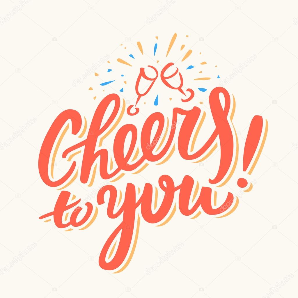 Cheers to you! Greeting card.