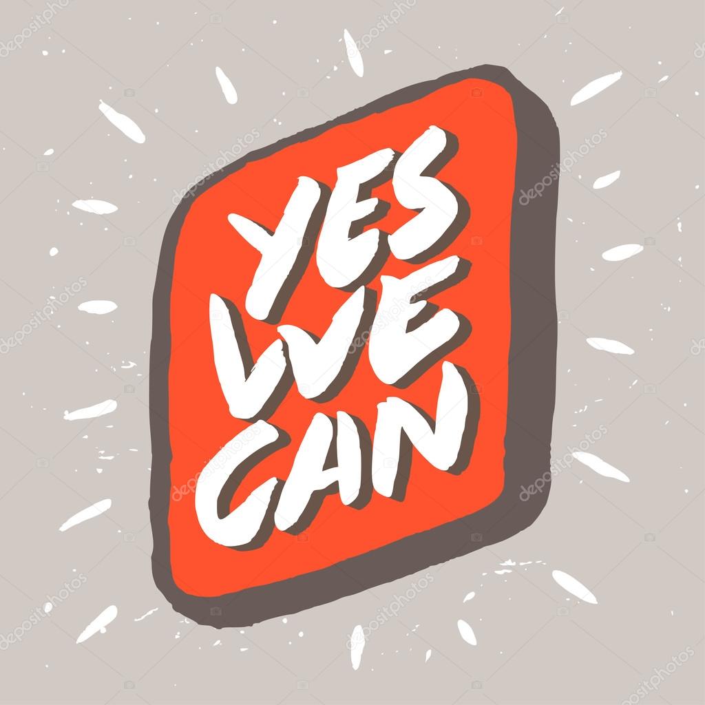 ᐈ Yes We Can Do It Stock Images Royalty Free Yes We Can Pictures Download On Depositphotos