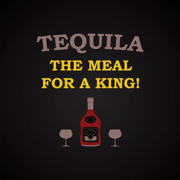 Tequila le repas pour un roi - drôle de modèle d'inscription — Image vectorielle