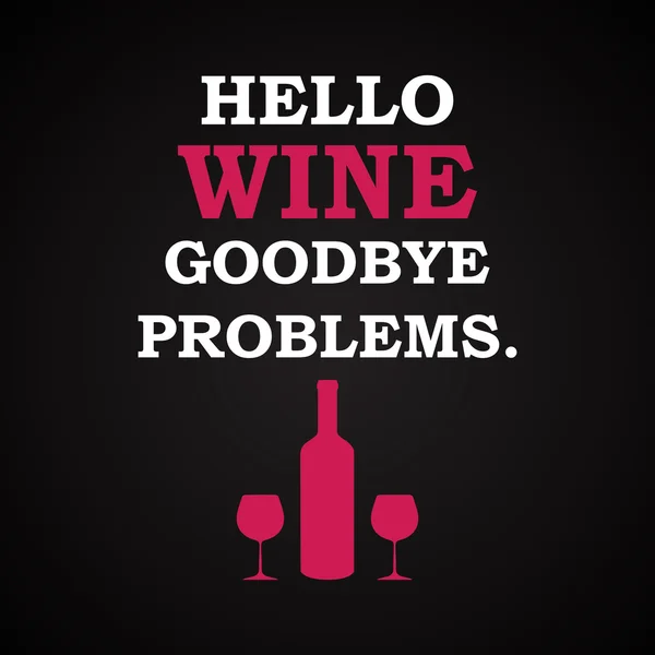 안녕하세요 와인 작별 문제-재미 있는 비문 서식 파일 — 스톡 벡터
