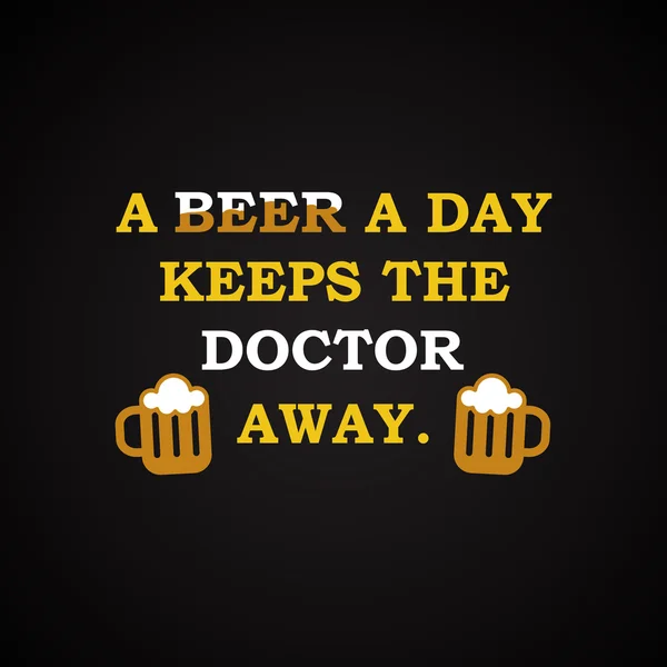 一杯啤酒一天健康不求医-有趣铭文模板 — 图库矢量图片