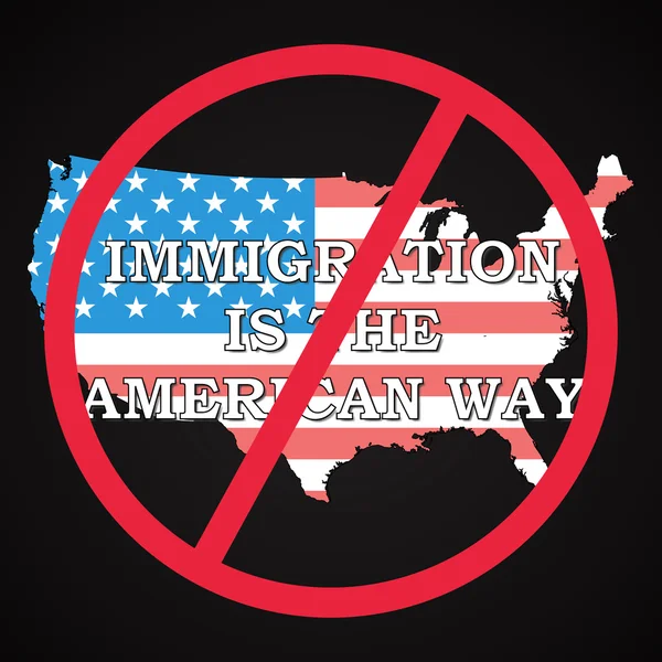 美国-移民不是美国的方式 — 图库矢量图片