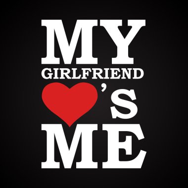 Benim - komik yazıt şablon benim kız arkadaşım sevgidir