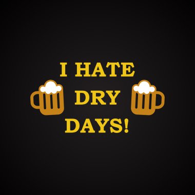 Kuru gün - komik yazıt şablon nefret ediyorum