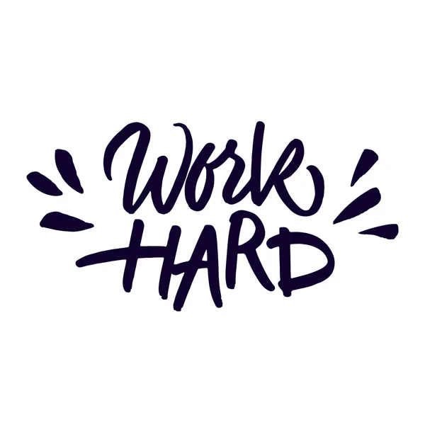 Handwritten inspirational quote 'Work hard' — Stok Vektör