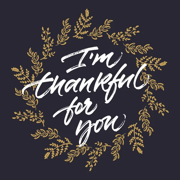 Открытки на День благодарения. Я благодарен за тебя. — стоковый вектор
