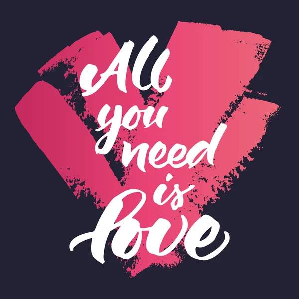 Inspirational quote 'All you need is love' — 스톡 벡터