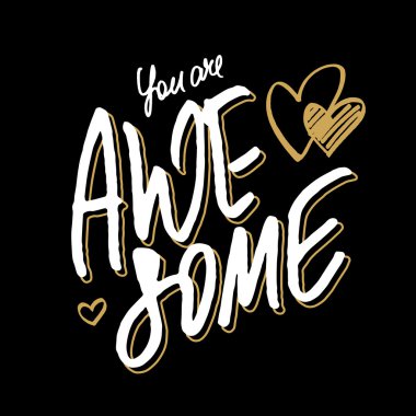 Positive quote 'You are awesome'