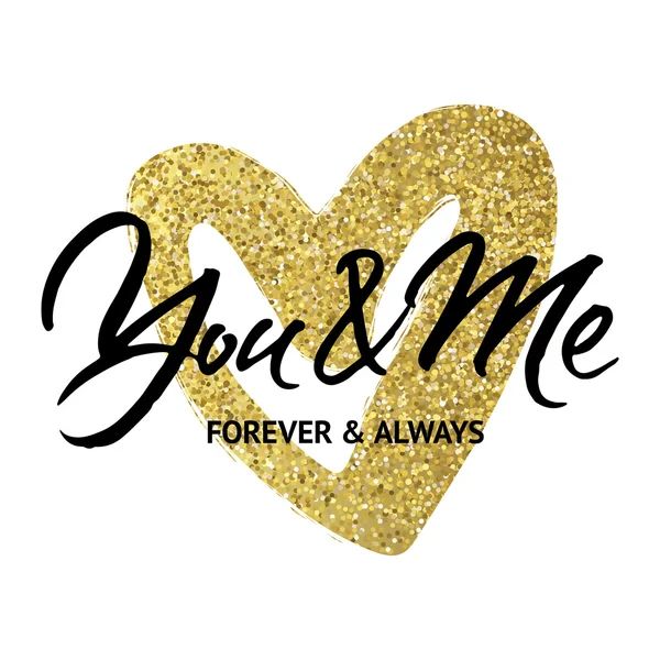 You and me forever and always — Stock Vector