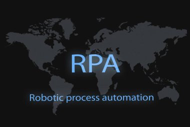 Koyu arkaplan ve dünya haritasında RPA Robotik İşlem Otomasyonu.