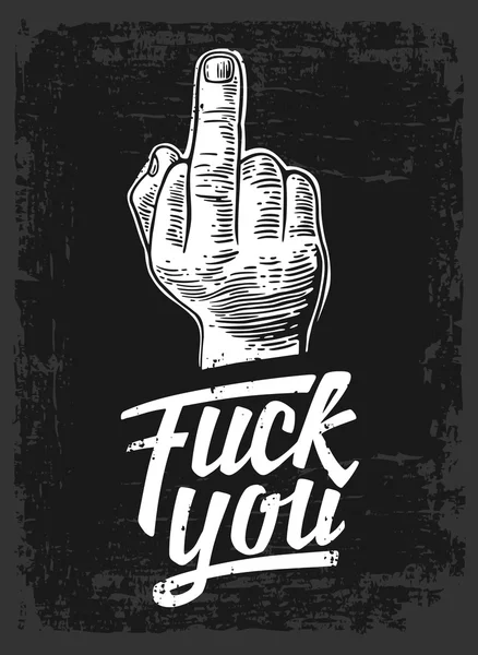 Middle finger Sign by male hand. Fuck you sign and text. Vector black vintage engraved illustration on dark background. — Stock vektor