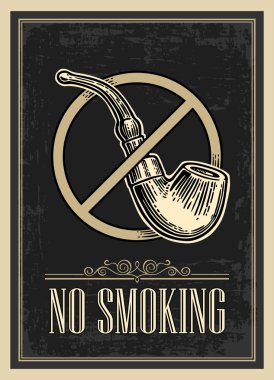 Retro poster - işareti No Smoking Vintage tarzı. Vektör illüstrasyon izole koyu arka plan üzerine kazınmış. Barlar, restoranlar, kafe barlar için
