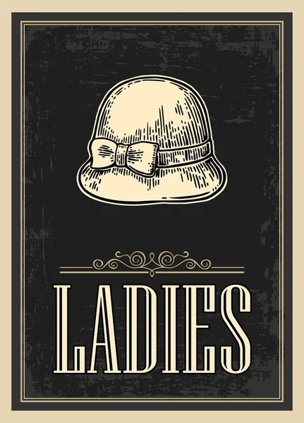 Cartaz de grunge vintage retro WC. Senhoras... Vector vintage gravada ilustração em um fundo preto. Para bares, restaurantes, cafés, pubs —  Vetores de Stock
