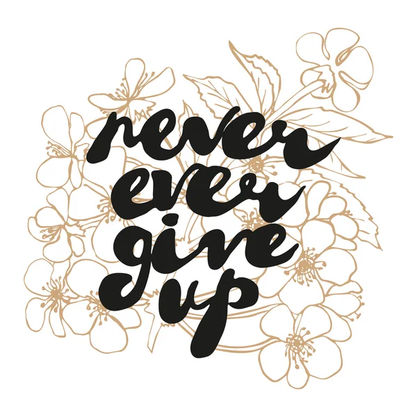 Texto de saludo manuscrito "Nunca te rindas  ". Vectores De Stock Sin Royalties Gratis