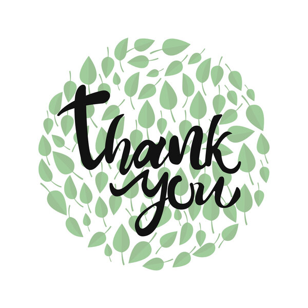 Thank you card hand lettering on abstract colorful textured leafy background. Template for your design. Typographical  Vector illustration