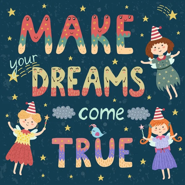 真のポスターを是非あなたの夢を作るかわいい妖精プリント — ストックベクタ