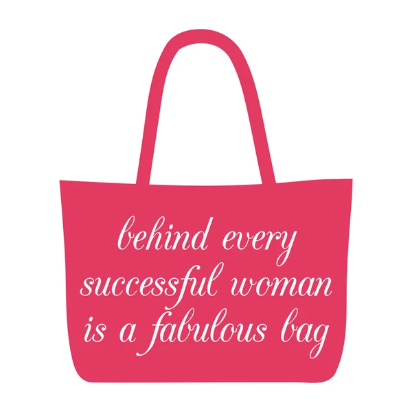 Çanta hakkında moda alıntısı. Her başarılı kadının arkasında muhteşem bir çanta vardır. Moda kaligrafisi. Moda tipografisi. Moda bilgesi. Vektör çizimi.