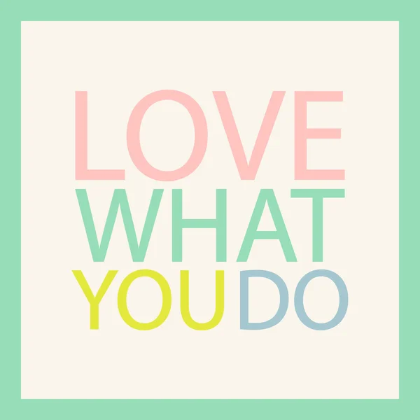 Ne seviyorum. Çok renkli motivasyon teklif. İlham verici poster. Vektör çizim.