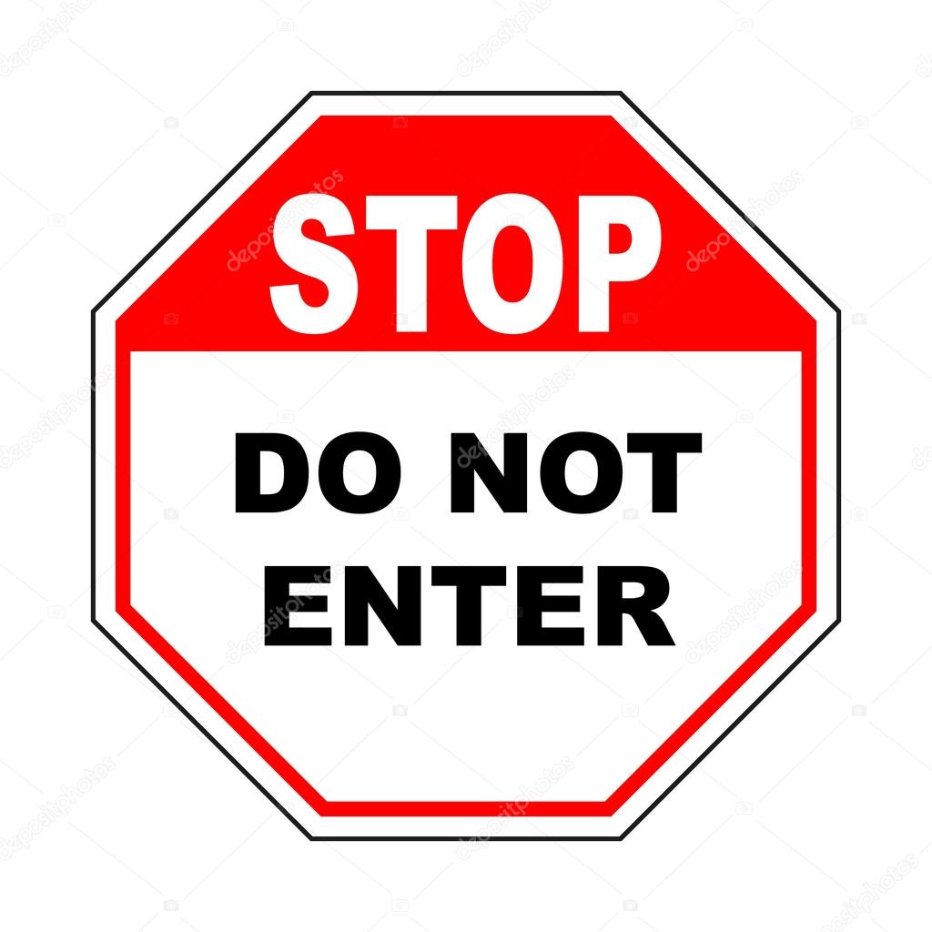 Do Not Enter Sign With Text Prohibition Concept No Traffic Street