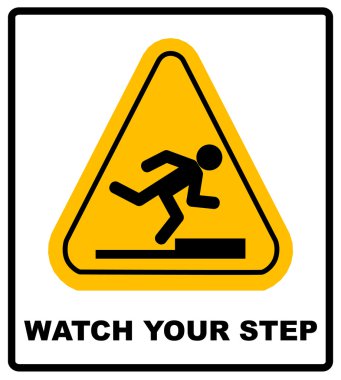 watch your step sign. vector clipart