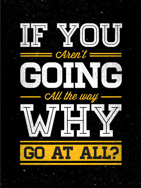 Фраза вдохновения для плаката или футболки
